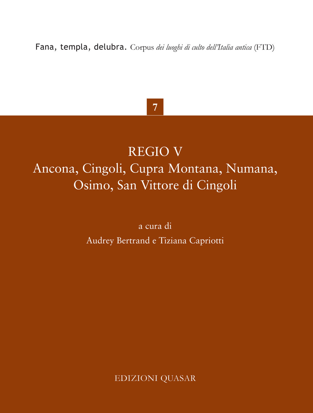 Regio V. Ancona, Cingoli, Cupra Montana, Numana, Osimo, San Vittore di Cin...