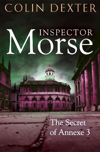Colin Dexter The Secret of Annexe 3 (Tascabile) Inspector Morse Mysteries