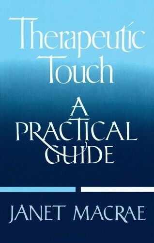 Janet Macrae Therapeutic Touch (Tascabile)