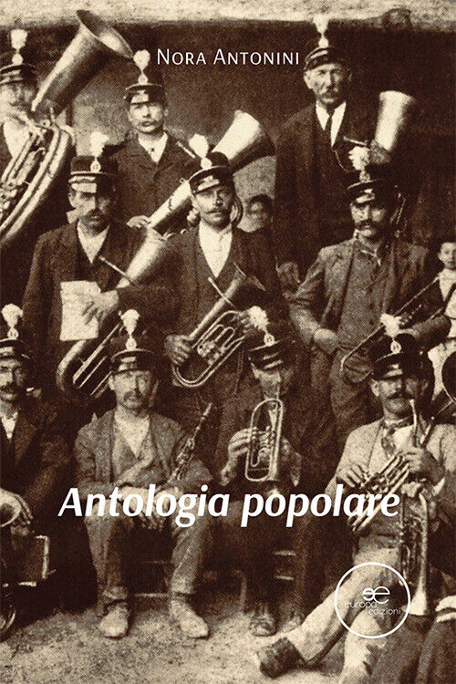 Antologia popolare - Antonini Nora