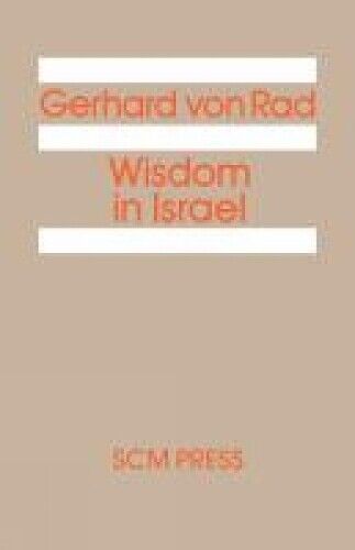 Gerhard Rad Wisdom in Israel (Tascabile)
