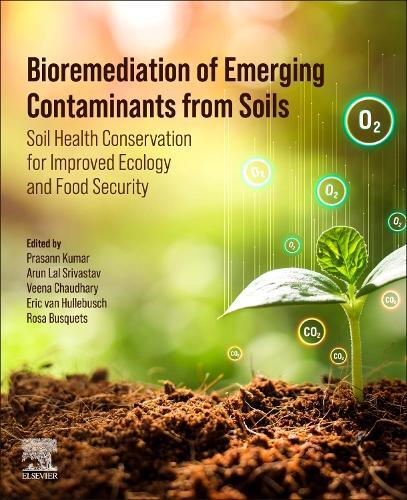 Rosa Busquets Bioremediation of Emerging Contaminants from Soils (Tascabile)