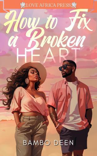 Bambo Deen How to Fix a Broken Heart (Tascabile)