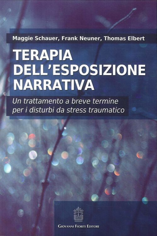 Libri Maggie Schauer / Frank Neuner / Thomas Elbert - Terapia Dell'esposizione N