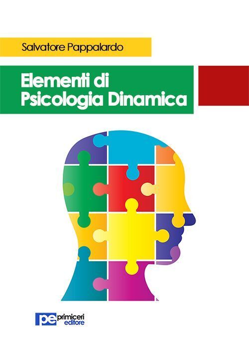 Libri Salvatore Pappalardo - Elementi Di Psicologia Dinamica