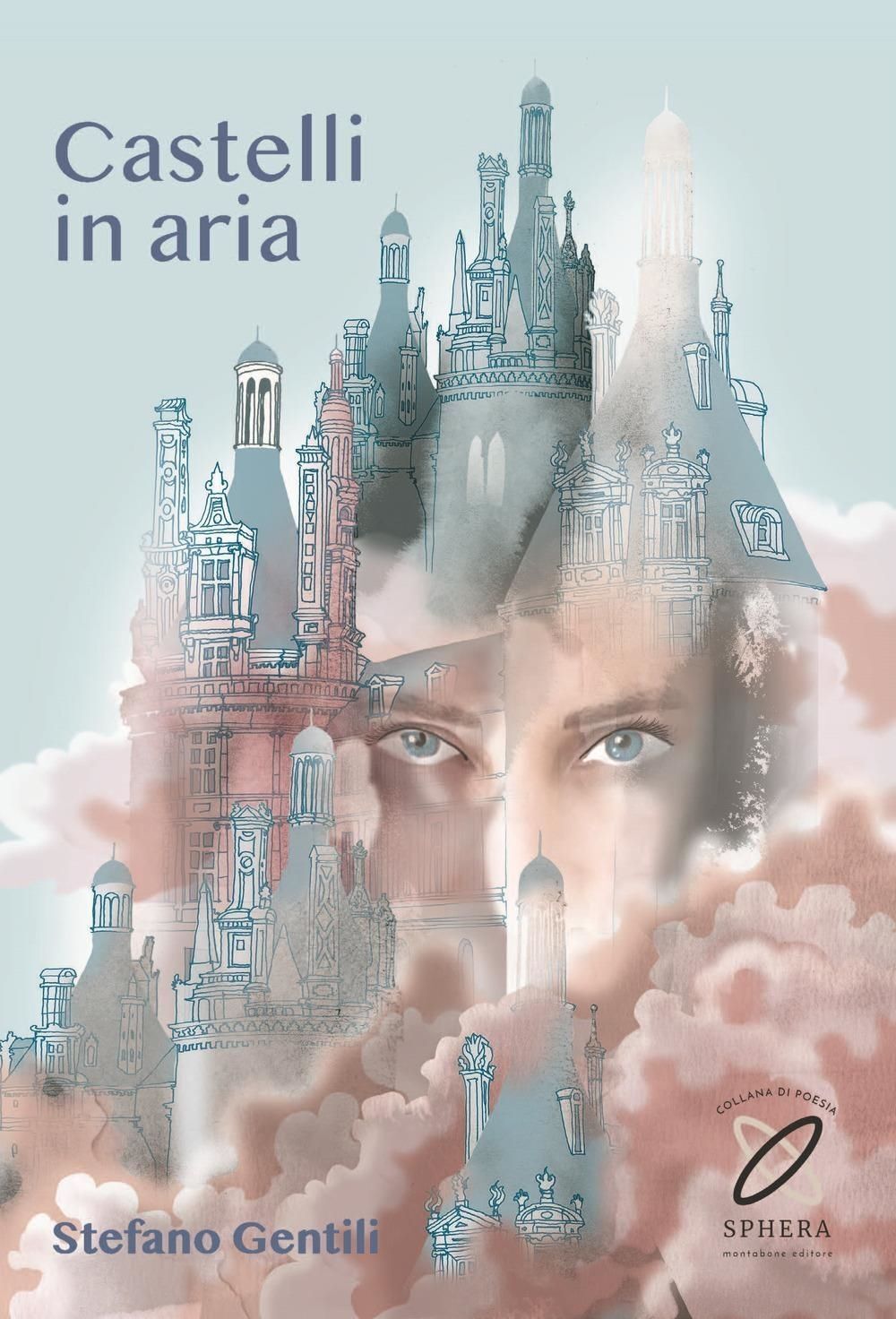 Libri Stefano Gentili - Castelli In Aria