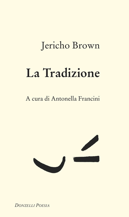 Tradizione - Jericho Brown - 2022