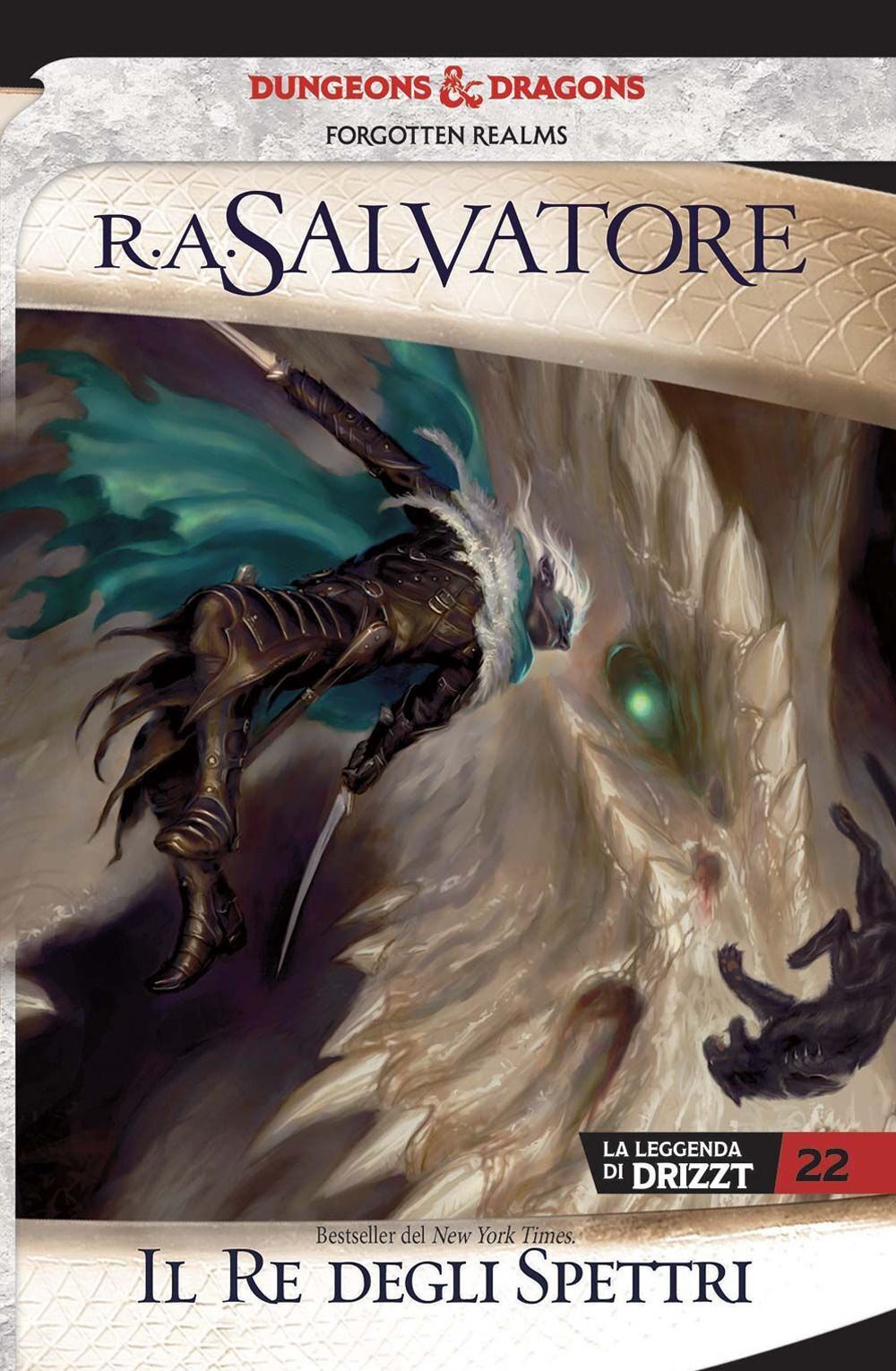 Libri Salvatore R. A. - Il Re Degli Spettri. La Leggenda Di Drizzt. Forgotten Re