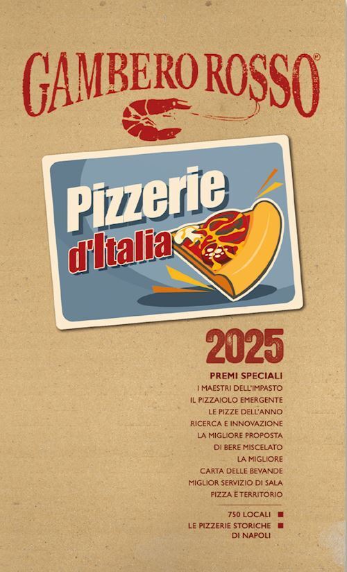 PIZZERIE D'ITALIA DEL GAMBERO ROSSO 2025  - AA.VV. - Gambero Rosso GRH