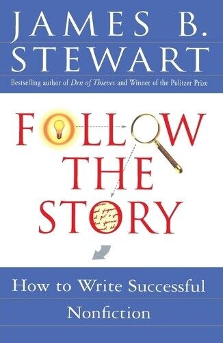 James B. Stewart Follow the Story (Tascabile)