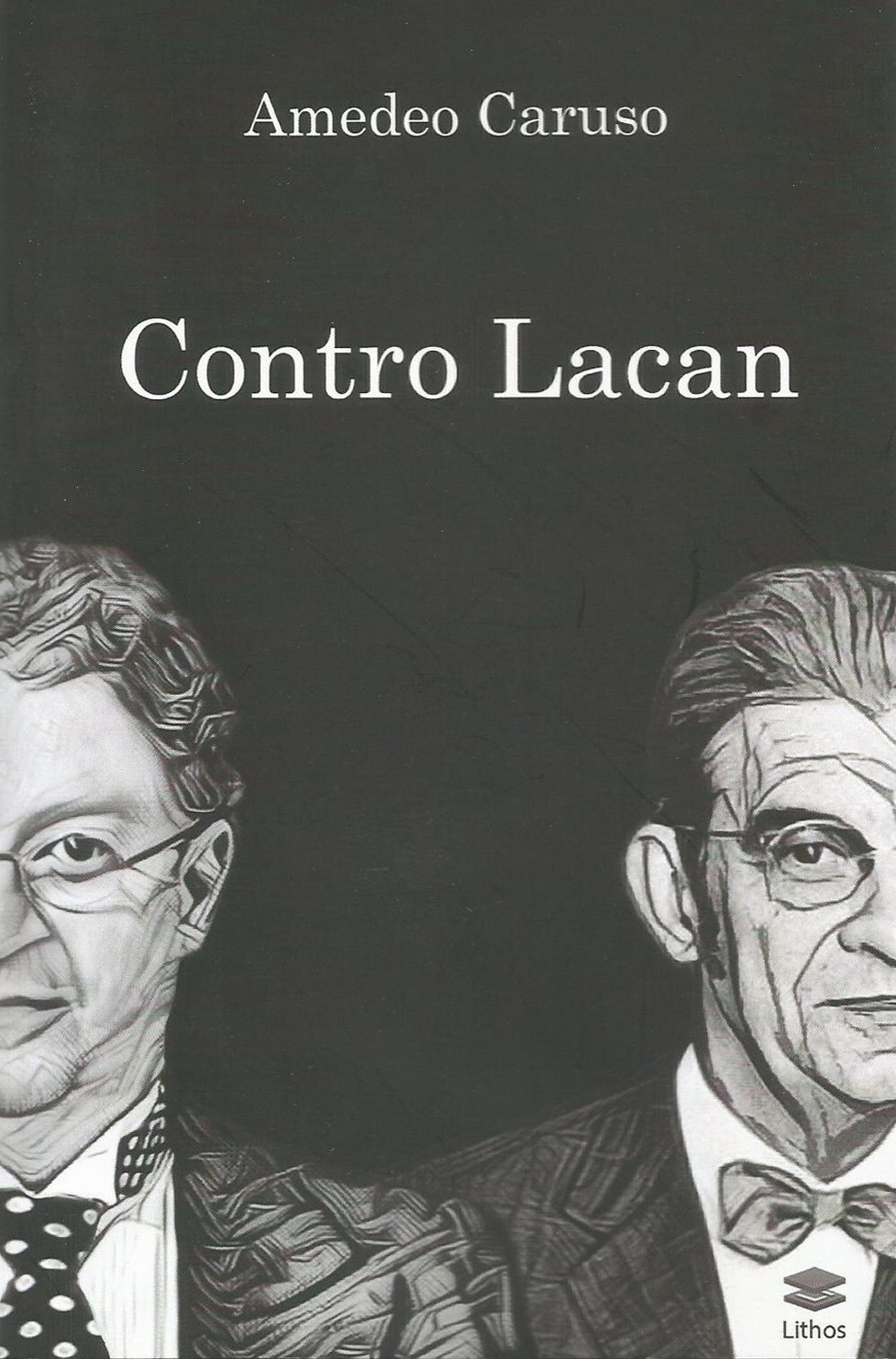 Contro Lacan - Caruso Amedeo