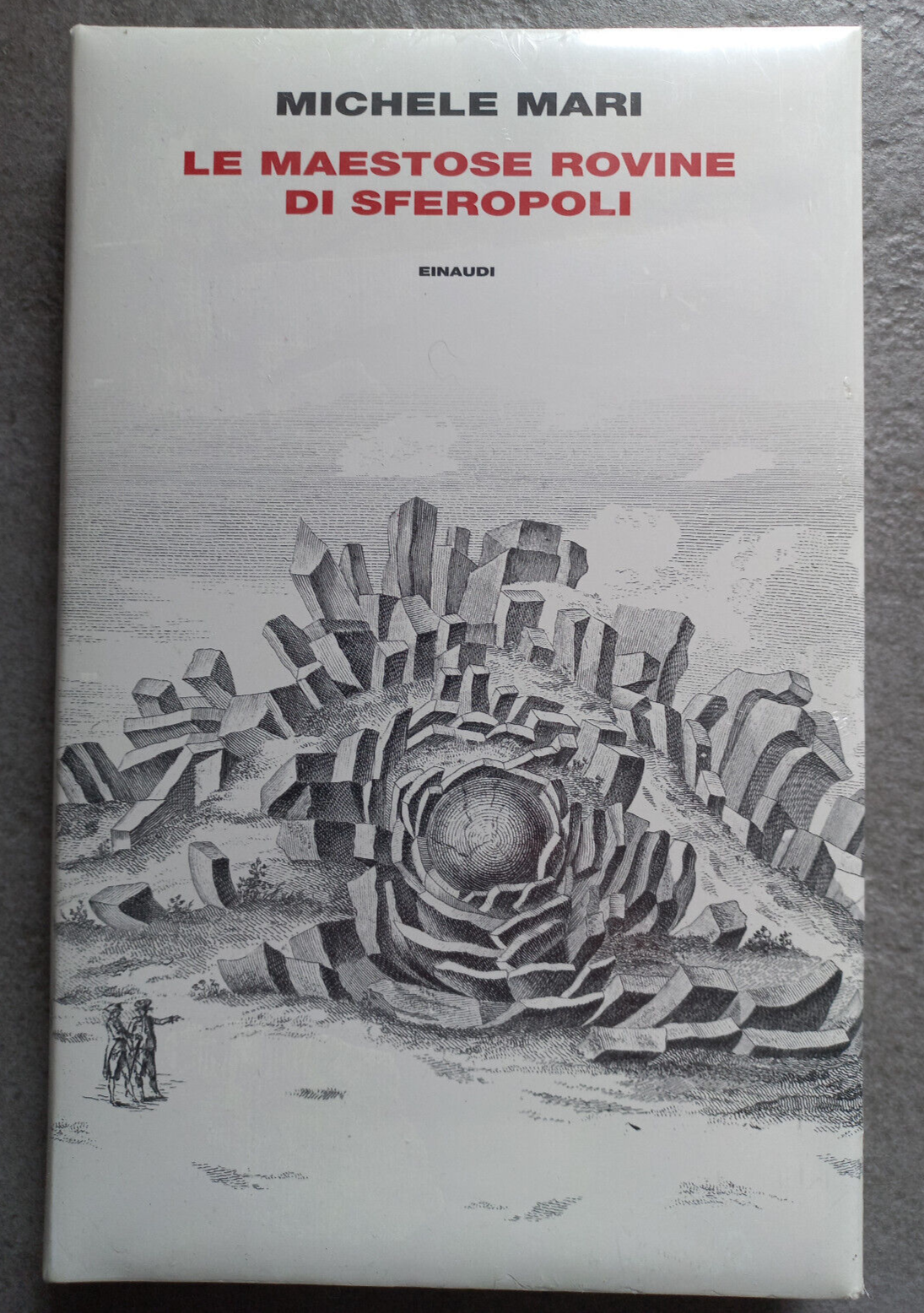 Michele Mari - LE MAESTOSE ROVINE DI SFEROPOLI - Einaudi - 2021 NUOVO SIGILLATO