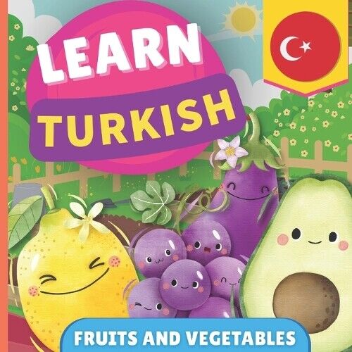 Gnb Learn turkish - Fruits and vegetables (Tascabile) Learn Turkish
