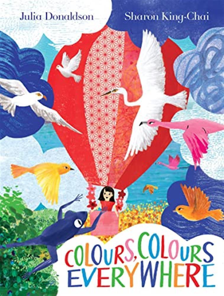 Colours, Colours Everywhere - Donaldson Julia