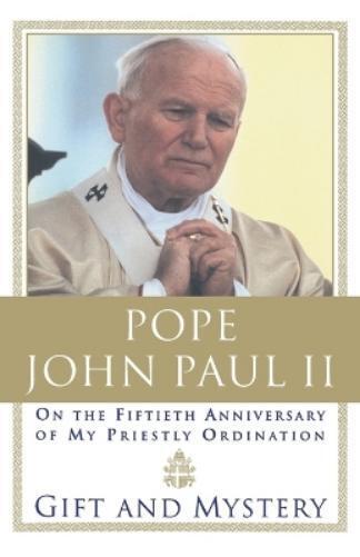 Pope John Paul II Gift and Mystery (Tascabile)