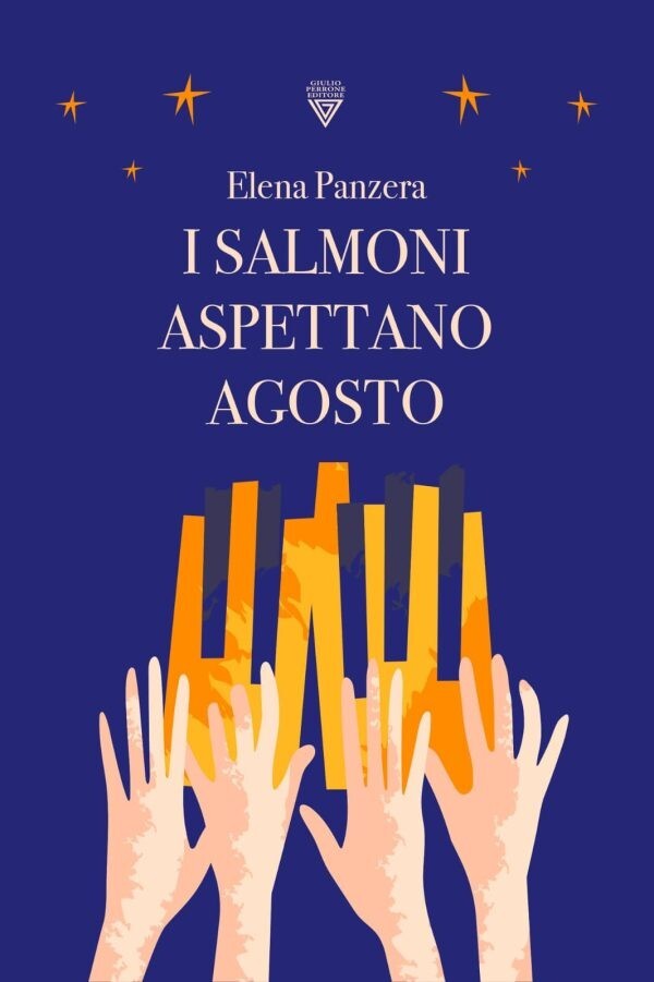 I salmoni aspettano agosto di Elena Panzera, 2023, Perrone