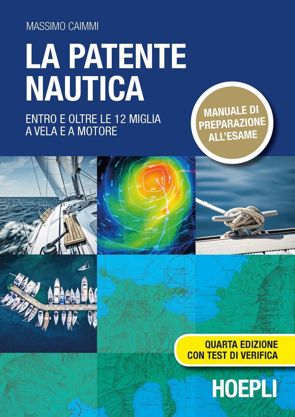 Libri Massimo Caimmi - La Patente Nautica. Entro E Oltre Le 12 Miglia A Vela E A