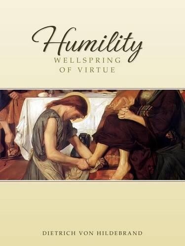 Dietrich Von Hildebrand Humility (Tascabile)
