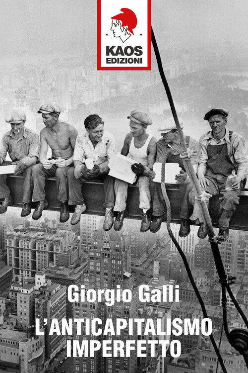 Anticapitalismo Imperfetto - Giorgio Galli - 2020