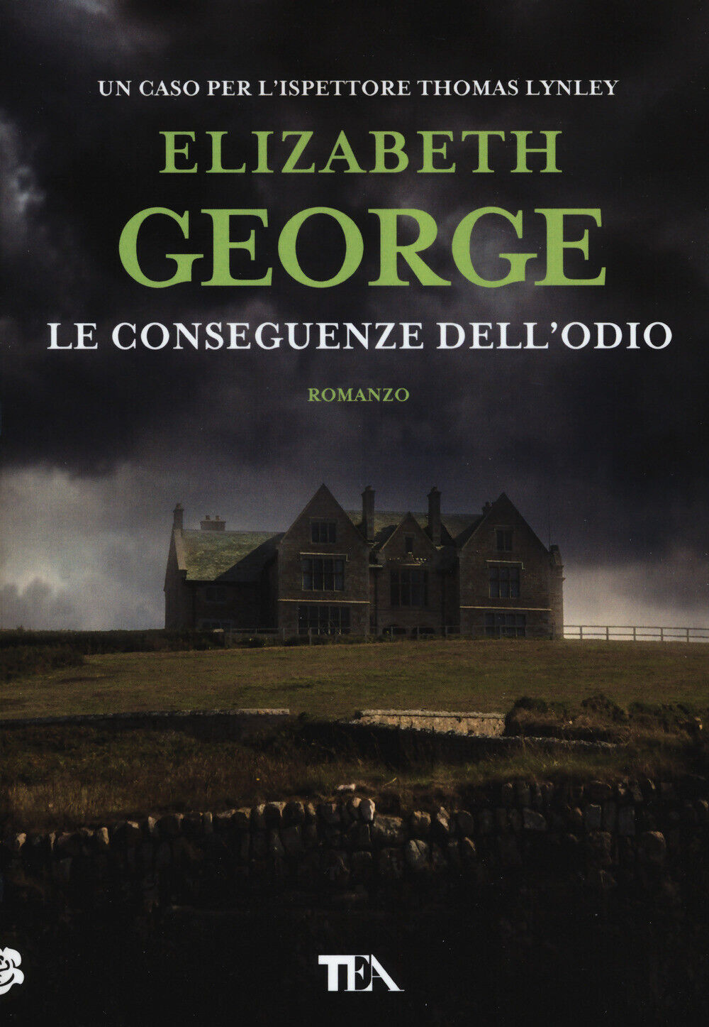 Libri Elizabeth George - Le Conseguenze Dell'odio