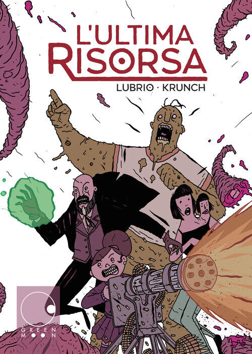 Ultima Risorsa - Lubrio e Kundo Krunch - 2022