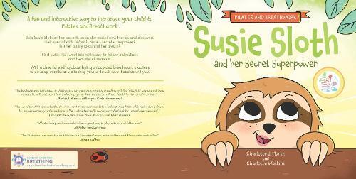 Charlotte Marsh Susie Susie Sloth and her Secret Superpower (Tascabile)