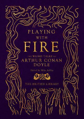 Arthur Conan Doyle Playing with Fire (Copertina rigida)