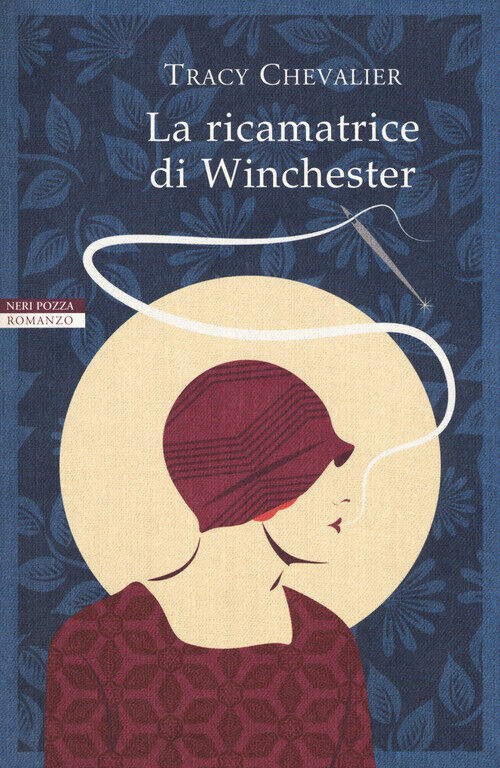 Ricamatrice Di Winchester - Tracy Chevalier - 2020