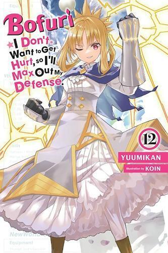 Yuumikan Koin Bofuri: I Don't Want to Get Hurt, so I'll Max Out My D (Tascabile)