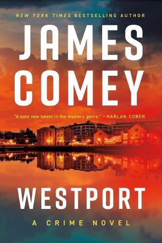 James Comey Westport (Copertina rigida)
