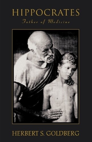 Herbert S Goldberg Hippocrates (Tascabile)