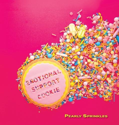 Pearly Sprinkles Emotional Support Cookie (Copertina rigida)