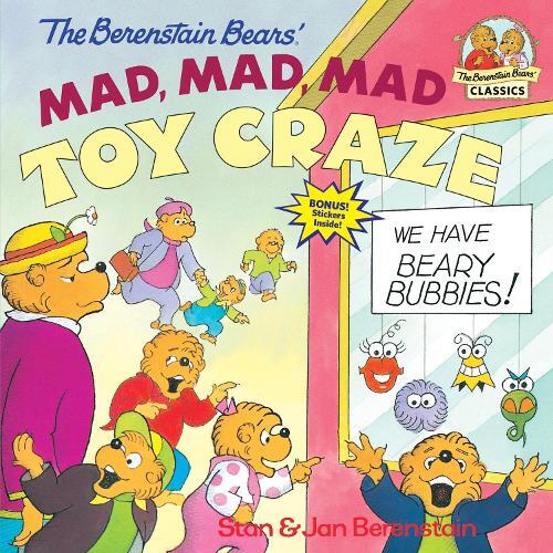 Jan Berenstain Stan Berens The Berenstain Bears' Mad, Mad, Mad Toy C (Tascabile)