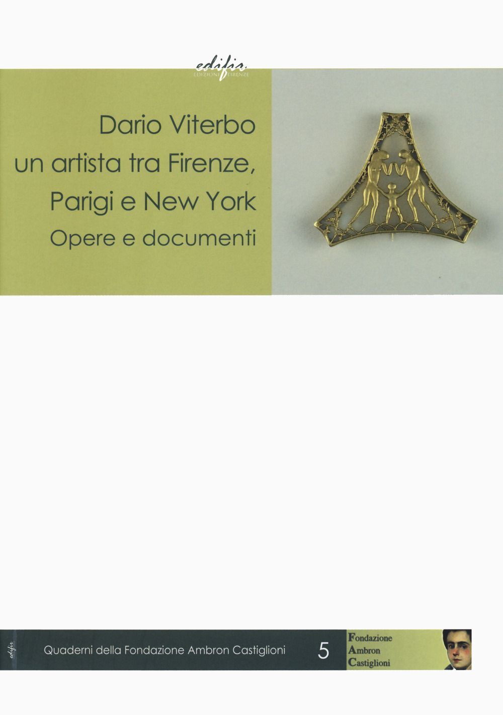 Libri Dario Viterbo Un'artista Tra Firenze, Parigi E New York. Opere E Documenti
