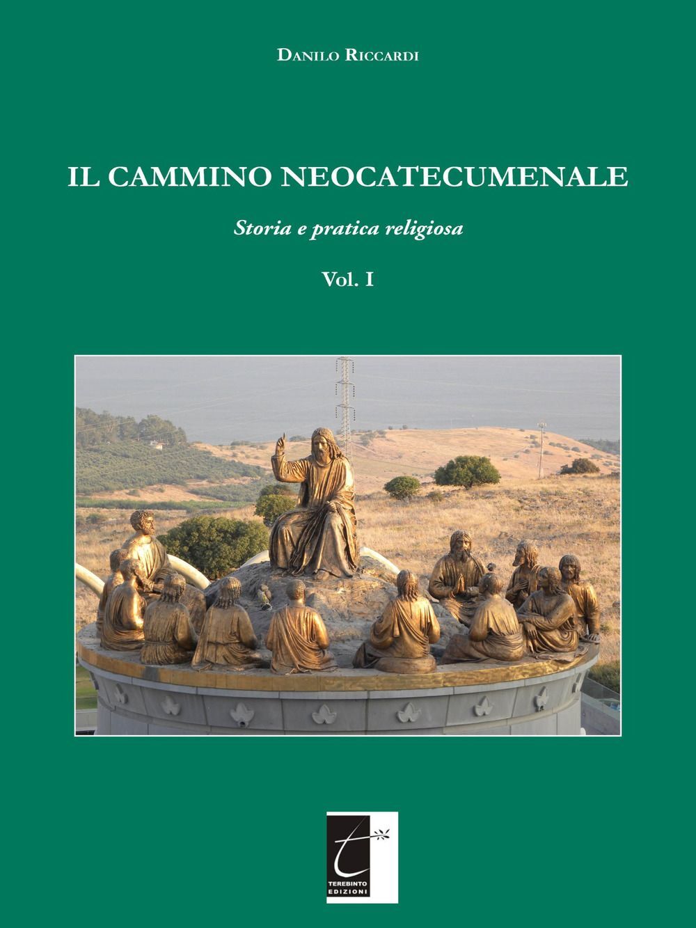 Libri Danilo Riccardi - Il Cammino Neocatecumenale. Storia E Pratica Religiosa #