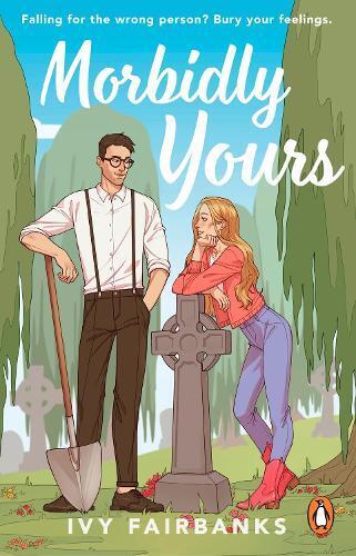 Ivy Fairbanks Morbidly Yours (Tascabile)