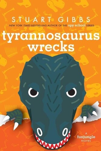 Stuart Gibbs Tyrannosaurus Wrecks (Tascabile) Funjungle
