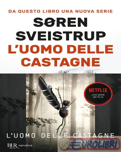 9788817144582 Soren Sveistrup L'uomo delle castagne Rizzoli