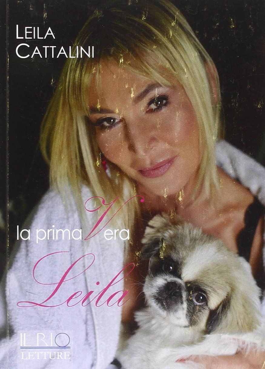 Libri Leila Cattalini - La Primavera Leila