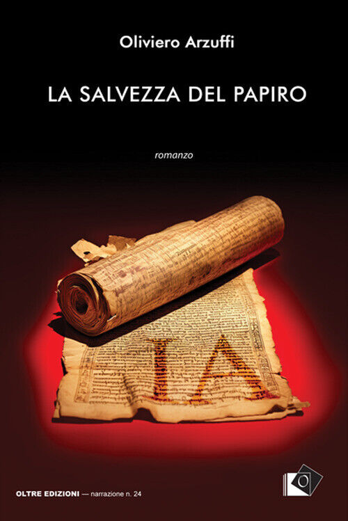Salvezza Del Papiro - Oliviero Arzuffi - 2024