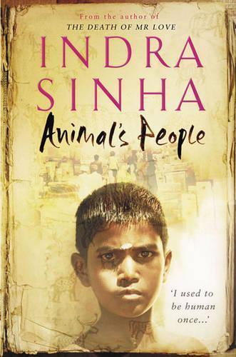 Indra Sinha Animal's People (Tascabile)