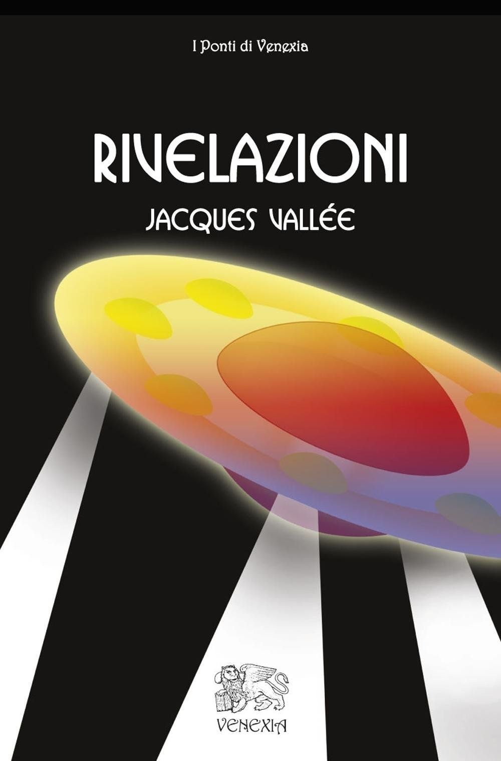 Libri Jacques Vallee - Rivelazioni