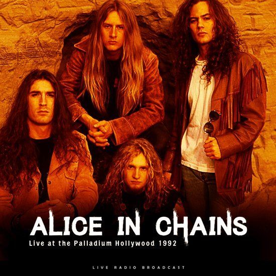 Vinile Alice In Chains - Best Of Live At The Palladium Hollywood 1992