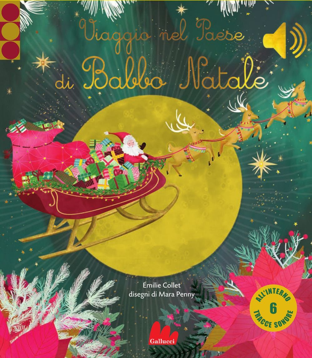 Libri Emilie Collet - Viaggio Nel Paese Di Babbo Natale