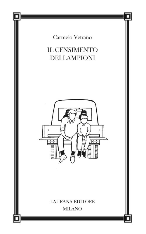 Censimento Dei Lampioni - Carmelo Vetrano - 2022