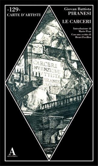 Giovanni Battista Piranesi. - Le carceri.