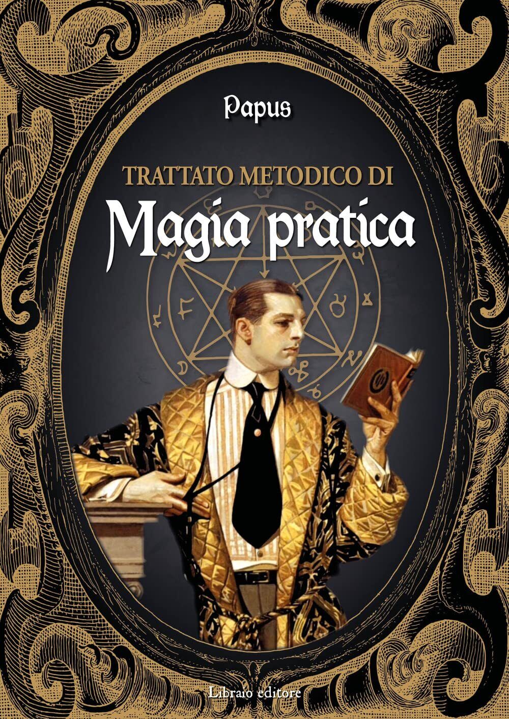 9788831937436 Trattato metodico di magia pratica - Papus