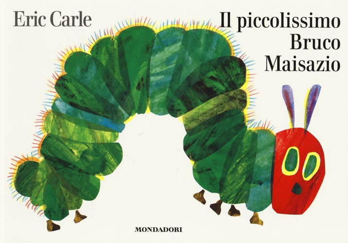 Libri Eric Carle - Il Piccolissimo Bruco Maisazio. Ediz. Illustrata