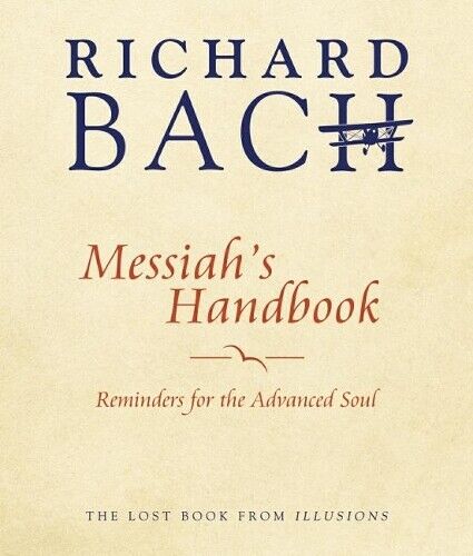 Richard Bach Messiah'S Handbook (Tascabile)