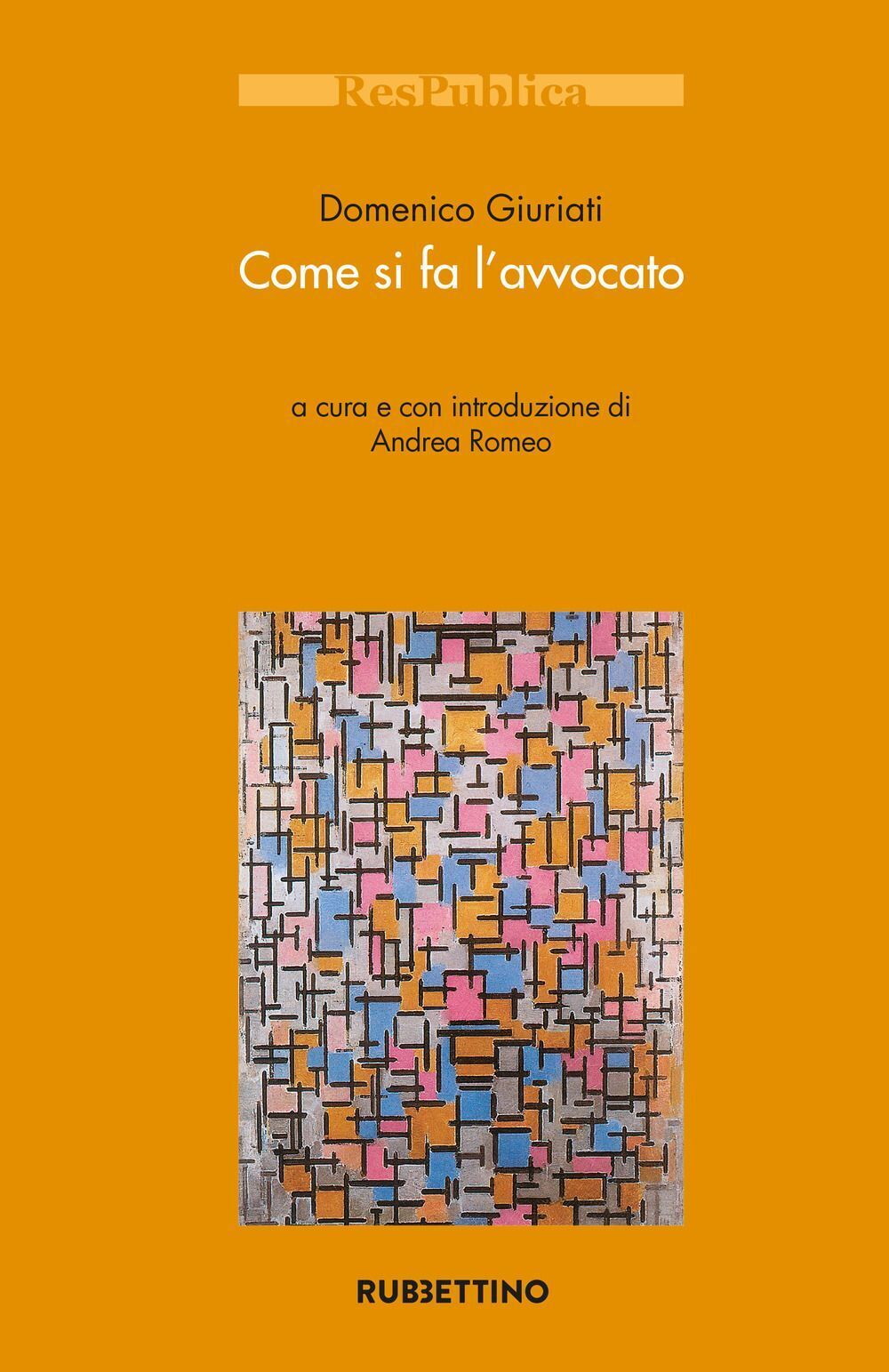 Libri Giuriati Domenico - Come Si Fa L'avvocato